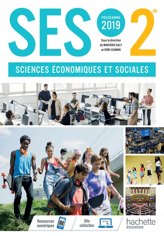 Livres Scolaire-Parascolaire Lycée SES, sciences économiques et sociales, 2de / programme 2019 Rémi JEANNIN, Marjorie GALY
