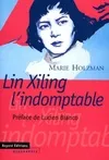 Lin xiling l'indomptable