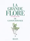 4, Texte, La grande flore en couleurs de Gaston Bonnier. Tome 4, Texte