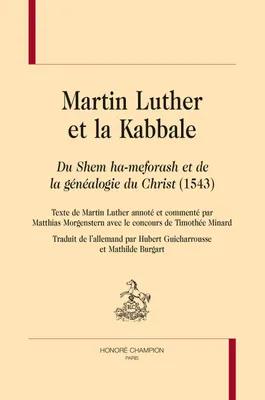 MARTIN LUTHER ET LA KABBALE, 