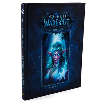World of Warcraft chroniques, World of Warcraft - Chroniques - Volume III