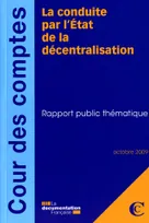 La conduite par l'état de la décentralisation, rapport public thématique