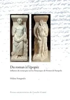 Du roman à l'épopée, Influence du roman grec sur les Dionysiaques de Nonnos de Panopolis