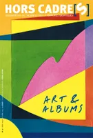 Hors Cadre[s] n° 24 – Art & albums, Observatoire de l'album et des littératures graphiques