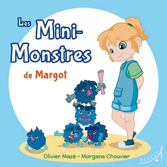 1, Les mini-monstres de Margot