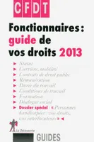 Fonctionnaires, guide de vos droits 2013