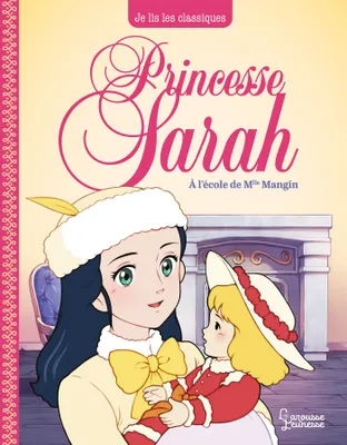 Princesse Sarah T1, A l'école de Mlle Mangin, Je lis les classiques