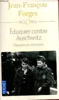 Éduquer contre Auschwitz, histoire et mémoire