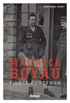 Maurice Boyau, pilote rugbyman
