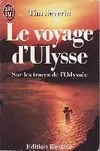 Voyage d'ulysse sur les traces de l'odyssee (Le), sur les traces de l'