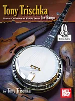 Tony Trischka Master Collection Of Fiddle Tunes, For Banjo