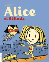 Alice et Bélinda