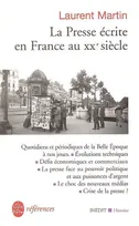 La France contemporaine., La Presse écrite en France au 20ème siècle