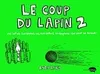 2, Le coup du lapin - Vol.2