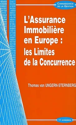 L'assurance immobilière en Europe - les limites de la concurrence, les limites de la concurrence