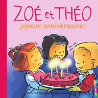 Zoé et Théo (Tome 8) - Joyeux anniversaire !, Zoé et Théo