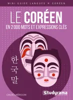 Le coréen en 2000 mots et expressions clés