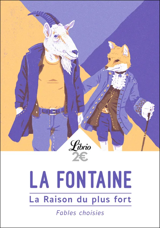 Livres Littérature et Essais littéraires Théâtre La Raison du plus fort, Fables choisies Jean de La Fontaine