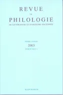 Revue de philologie, de littérature et d'histoire anciennes volume 77, Fascicule 1