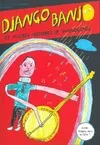 Django banjo, Et autres histoires de manouches