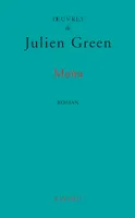 OEuvres de Julien Green., Moïra, roman