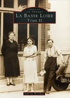 La basse Loire., Tome II, Basse Loire (La) - Tome II