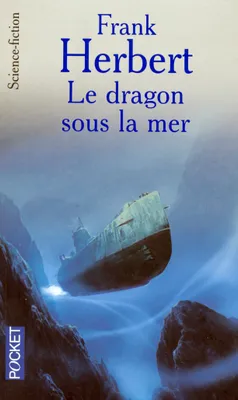 Le dragon sous la mer, e dragon sous la mer