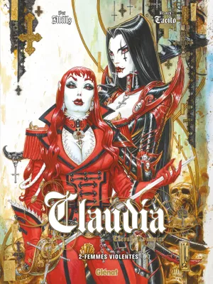 Claudia, chevalier vampire, 2, Claudia - Tome 02, Femmes violentes