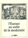 L'Europe au sortir de la modernité, Strasbourg, 1987