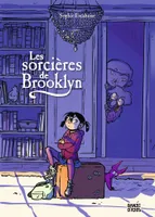 1, Les sorcières de Brooklyn, Tome 01, Les sorcières de Brooklyn
