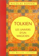 Tolkien, les univers d'un magicien, les univers d'un magicien