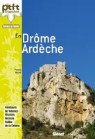 En Drôme-Ardèche, 52 itinéraires