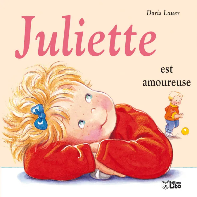 Livres Jeunesse Les tout-petits Albums Juliette., 19, Juliette est amoureuse Doris Lauer