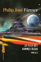 2, La Saga des Hommes Dieux - volume 2, romans