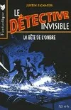 2, Le détective invisible Tome I : La bête de l'ombre