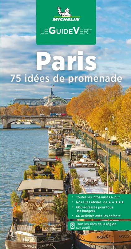 Livres Loisirs Voyage Guide de voyage Paris, 75 idées de promenades MICHELIN EDITIONS