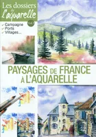 dossiers de laquarelle - paysages de france, campagne, ports, villages