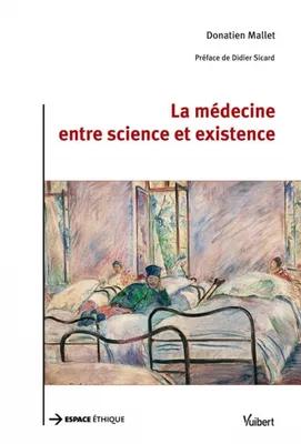 La médecine entre science et existence