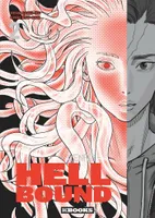 2, Hellbound - L'Enfer T02, L'enfer