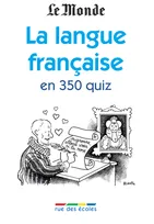 La langue française en 350 quiz, Livre
