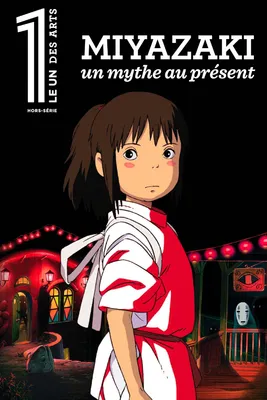 Le 1 Hors-Série XL - Miyazaki, un Mythe au Présent
