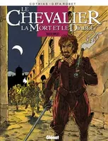 Le Chevalier, la mort et le diable - Tome 03, EL DORADO