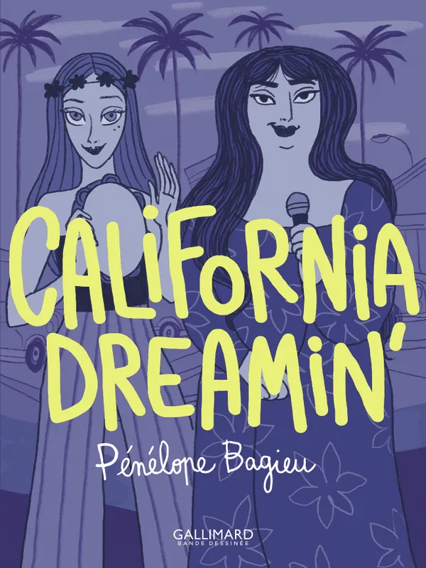 Livres BD BD adultes California dreamin' (poche) Pénélope Bagieu