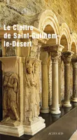 Le cloître de Saint-Guilhem-le-Désert