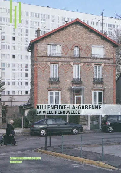 Livres Arts Beaux-Arts Histoire de l'art Villeneuve-la-Garenne, La ville renouvelée. Carine Merlino