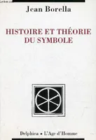 Histoire et théorie du symbole