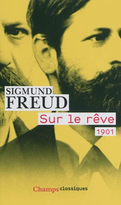 Livres Sciences Humaines et Sociales Psychologie et psychanalyse Sur le rêve, 1901 Sigmund Freud