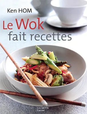 Le wok fait recettes