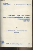 Bibliographie analytique des langues parlées en Afrique subsaharienne 1970-1980 - 