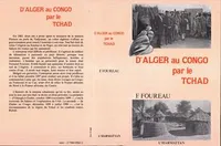 D'Alger au Congo par le Tchad, Réédition de l'ouvrage original paru en 1902